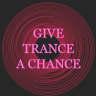 givetranceachance